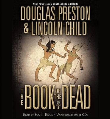 The Book of the Dead - Douglas J Preston, Lincoln Child