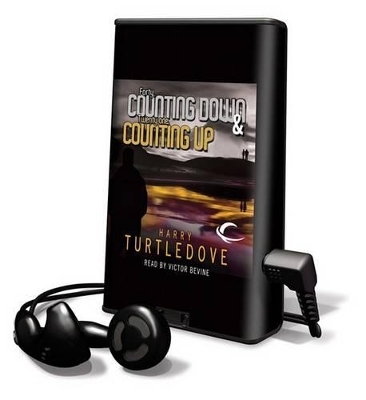 Forty, Counting Down & Twenty-One, Counting Up - Harry Turtledove