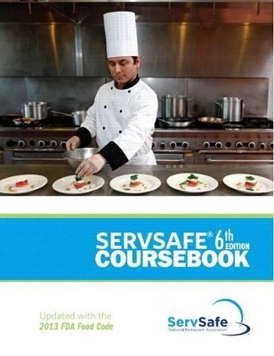 Servsafe Coursebook Revised with Answer Sheet Plus Mylab Servsafe with Pearson Etext--Access Card Package