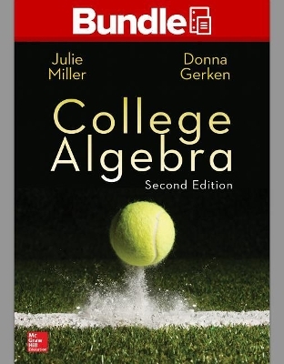 Gen Combo LL College Algebra; Connect Mhba Access Card College Algebra - Julie Miller