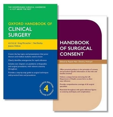 Oxford Handbook of Clinical Surgery and Handbook of Surgical Consent - 