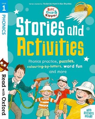 Read with Oxford: Stage 1: Biff, Chip and Kipper: Stories and Activities - Roderick Hunt, Isabel Thomas