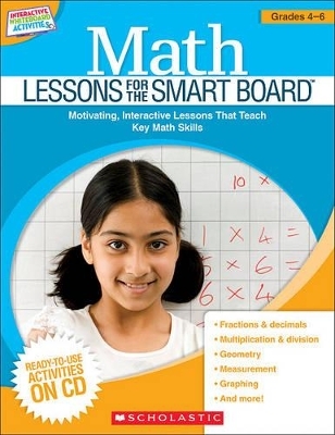 Math Lessons for the Smart Board(tm) Grades 4-6 - Scholastic Teaching Resources