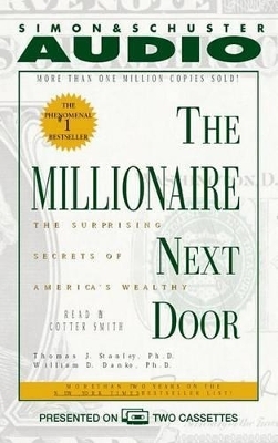 The Millionaire Next Door - Thomas J. Stanley, William D. Danko, Cotter Smith