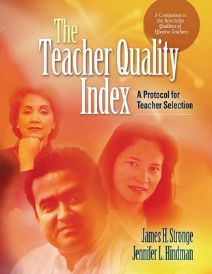 The Teacher Quality Index - Dr James H Stronge