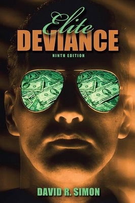 Elite Deviance