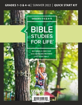 Bible Studies for Life: Kids Grades 1-3 & 4-6 Quick Start Kit - Csb/KJV - Summer 2022