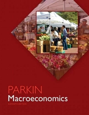 Macroeconomics with MyEconLab Package - Michael Parkin