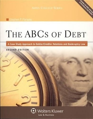 The ABCs of Debt - Stephen P Parsons