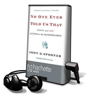 No One Ever Told Us That - John D Spooner