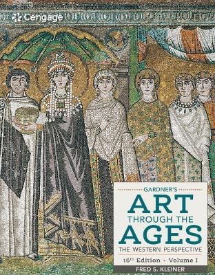 Bundle: Gardner's Art Through the Ages: The Western Perspective, Volume II, 16th + Mindtap for Gardner's Art Through the Ages: The Western Perspective, 2 Terms Printed Access Card - Fred S Kleiner