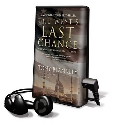 The West's Last Chance - Tony Blankley