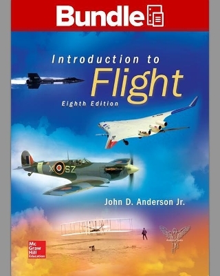 Package: Loose Leaf for Introduction to Flight with Connect Access Card - Professor John D Anderson