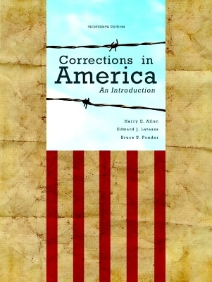 Corrections in America - Harry E. Allen, Edward J. Latessa, Bruce S. Ponder