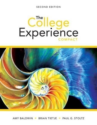 College Experience Compact, the Plus New Mylab Student Success -- Access Card Package - Amy Baldwin, Brian Tietje, Paul G Stoltz