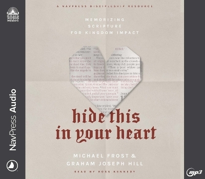 Hide This in Your Heart - Michael Frost, Graham Joseph Hill