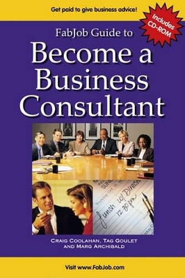 Become a Business Consultant - Craig Coolahan, Tag Goulet, Marg Archibald