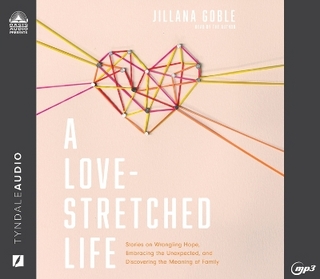 A Love-Stretched Life