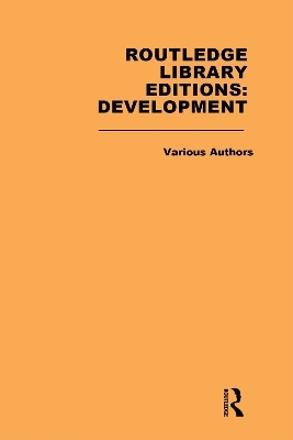 Routledge Library Editions: Development Mini-Set M: Theories of Development -  Various