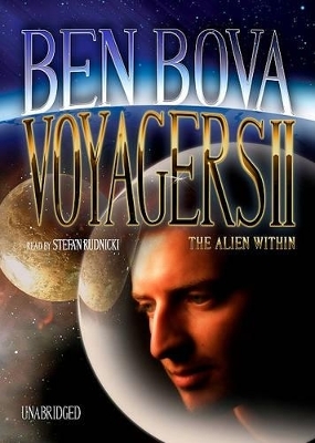 Voyagers II: The Alien Within - Dr Ben Bova