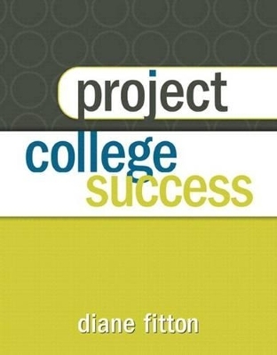 Project College Success Plus New Mylab Student Success Update -- Access Card Package - Diane Fitton