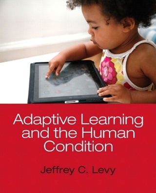 Adaptive Learning and the Human Condition Plus MySearchLab with eText -- Access Card Package