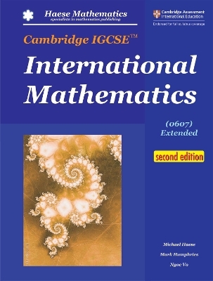 Cambridge IGCSE International Mathematics (0607) Extended (2nd edition) - Michael Haese, Mark Humphries, Ngoc Vo