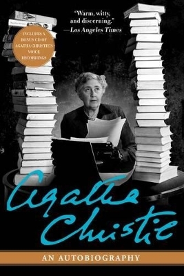 Agatha Christie: An Autobiography - Agatha Christie