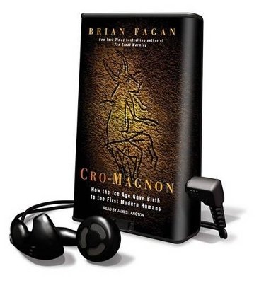 Cro-Magnon - Professor of Anthropology Brian M Fagan