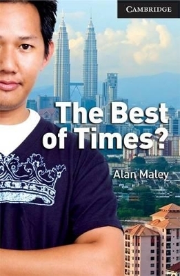 The Best of Times? Level 6 Advanced Book with Audio CDs (3) - Alan Maley