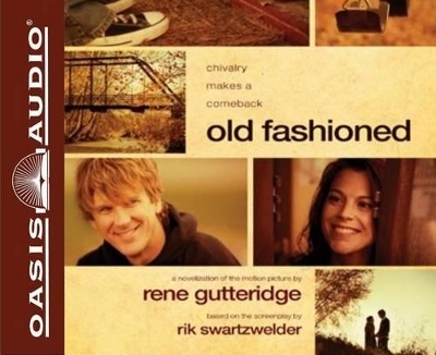 Old Fashioned - Rene Gutteridge