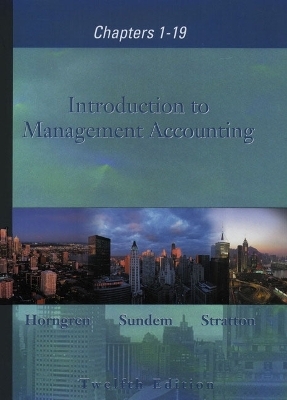 Introduction to Management  Accounting 1-19 and Student CD package