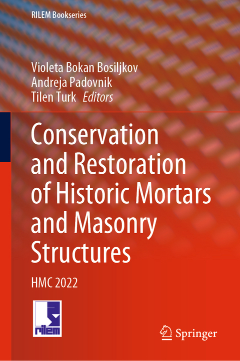 Conservation and Restoration of Historic Mortars and Masonry Structures - 