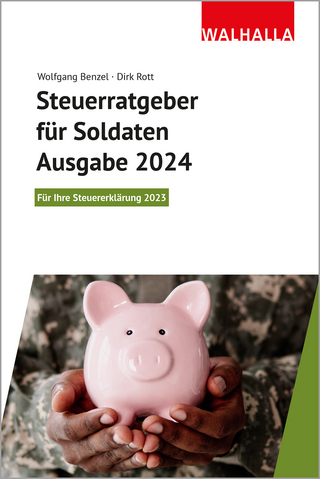 Steuerratgeber für Soldaten : Ausgabe 2024