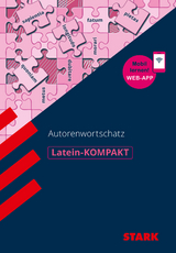 STARK Latein-KOMPAKT - Autorenwortschatz - Maria Krichbaumer, Benedikt Krichbaumer