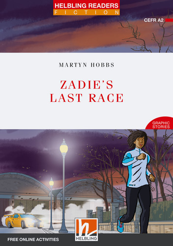 Helbling Readers Red Series, Level 3 / Zadie's Last Race, CLASS SET (NE) - Martyn Hobbs