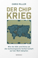 Der Chip-Krieg - Chris Miller