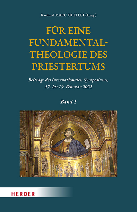 F&uuml;r eine Fundamentaltheologie des Priestertums, Bd. 1 - 