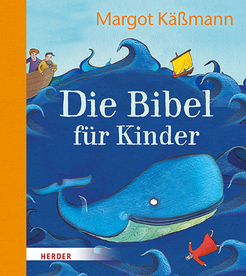 Die Bibel f&uuml;r Kinder erz&auml;hlt von Margot K&auml;&szlig;mann - Margot K&auml;&szlig;mann