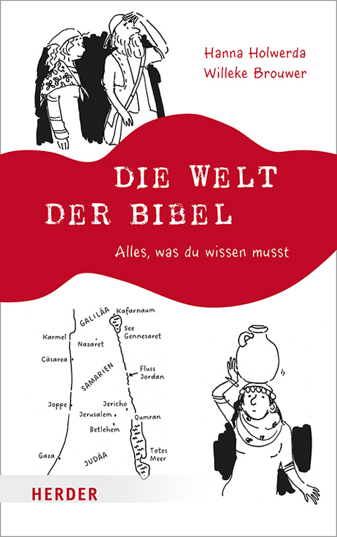 Die Welt der Bibel - Hanna Holwerda