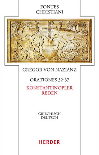 Orationes 32-37 - Konstantinopler Reden