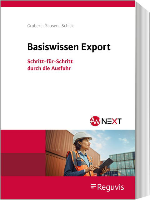 Basiswissen Export - Nora Grubert, Svenja Sausen, Stefanie Schick