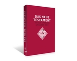 Das neue Testament. Übertragen in die Sprache unserer Zeit. Rote Ausgabe - 