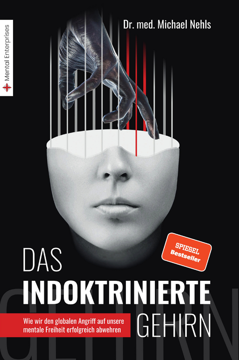 Das indoktrinierte Gehirn - Michael Nehls