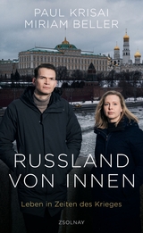 Russland von innen - Paul Krisai, Miriam Beller