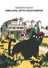 Girellone Gatto Chiacchierone - Roberto Fratini