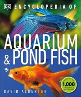 Encyclopedia of Aquarium and Pond Fish - Alderton, David