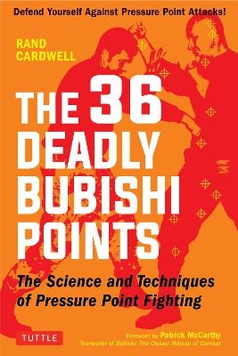 The 36 Deadly Bubishi Points