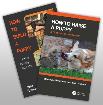 How to Raise a Healthy, Happy Dog - Julia Robertson, Stephanie Rousseau, Turid Rugaas