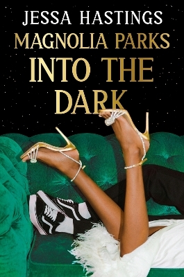 Magnolia Parks: Into the Dark - Jessa Hastings